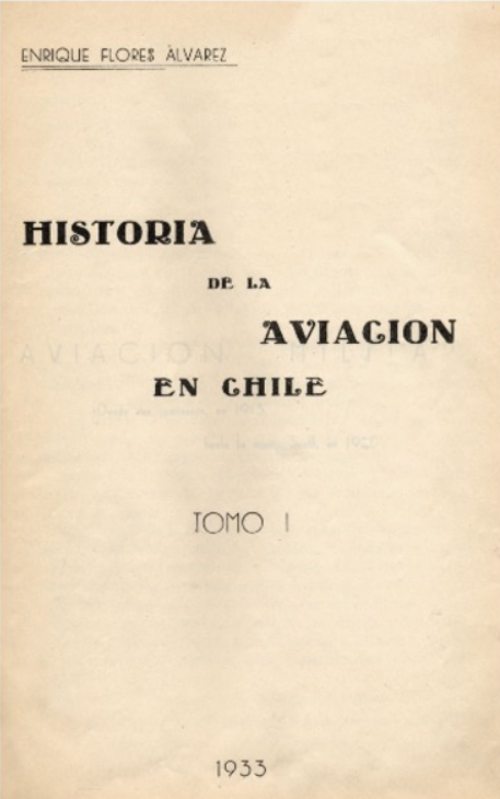 Historia de la Aviación en Chile Tomo I
